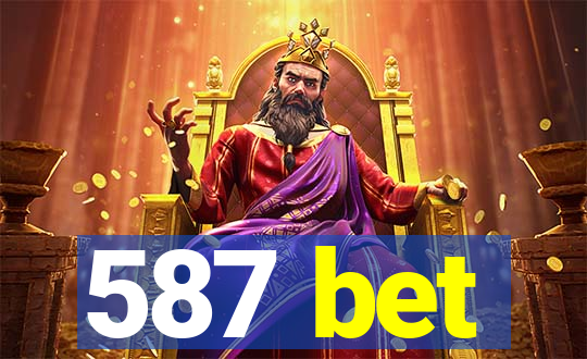 587 bet